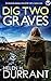 Dig Two Graves (DS Hedley Sharpe Mysteries Book 1)