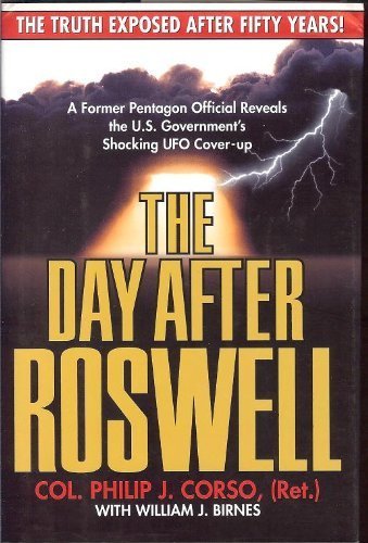 The Day After Roswell The Truth Exposed After Fifty Years (Paperback)