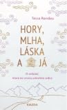 Hory, mlha, láska a já