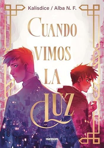 Cuando vimos la luz (Kindle Edition)