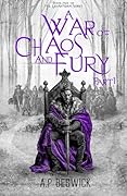 A War OF Chaos And Fury - Part 1