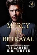 Mercy in Betrayal