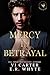 Mercy in Betrayal (Sons of ...