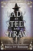 Lady of Steel and Straw