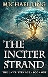 The Inciter Strand