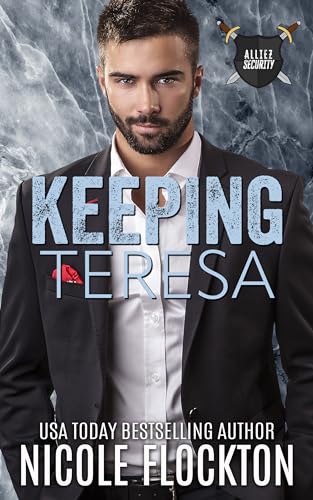 Keeping Teresa (Alliez Security #3)