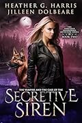 The Vampire and the Case of the Secretive Siren (The Portlock Paranormal Detective  #2) 