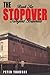 The Stopover: Tangled Business: Book Six: A 21st Century Historical Fiction