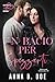 Un bacio per spezzarti (Blairwood University Vol. 6) (Italian Edition)