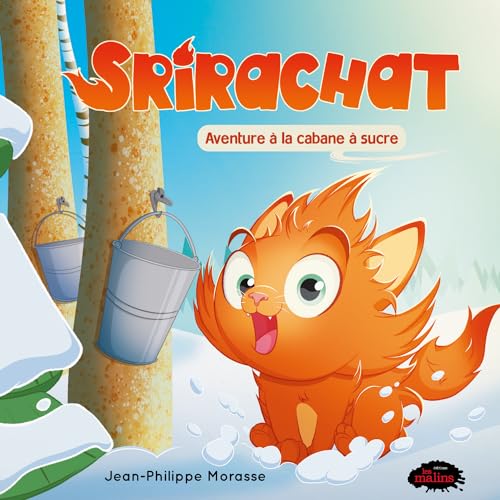 Srirachat, Aventure à la cabane à sucre (French Edition)