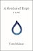A Residue of Hope by Tom Milton