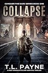 Collapse: A Post-Apocalyptic EMP Survival Thriller (Conquer the Dark Series, Book 1)