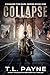 Collapse: A Post-Apocalyptic EMP Survival Thriller (Conquer the Dark Series, Book 1)