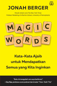Magic Words: Kata-Kata Ajaib untuk Mendapatkan Semua yang Kita Inginkan
