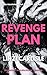 Revenge Plan: A Domestic Ps...