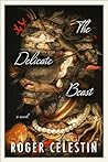 The Delicate Beast