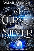 A Curse in Silver