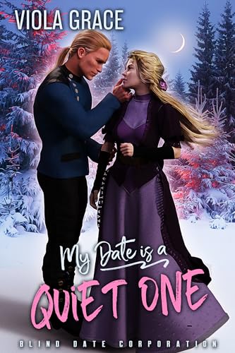 My Date is a Quiet One (Blind Date Corporation #14)