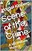 Scene of the Crime