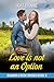 Love is not an Option: Summ...
