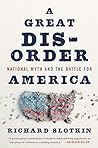 A Great Disorder: National Myth and the Battle for America