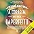 A coragem de ser imperfeito: Como aceitar a própria vulnerabilidade, vencer a vergonha e ousar ser quem você é