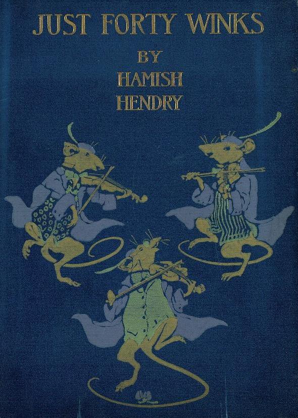 Just Forty Winks, or the Droll Adventures of  Davie Trot (Unknown Binding)