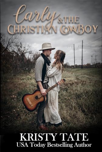 Carly and the Christian Cowboy (Kindle Edition)