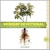 Worship Devotional - October Worship Devotional - October
