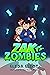 Zak vs. Zombies