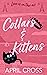 Collars & Kittens (Love Is in the Air #5)