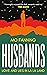 Husbands: Love and Lies in ...
