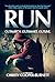 Run: Outmatch, Outsmart, Outlive