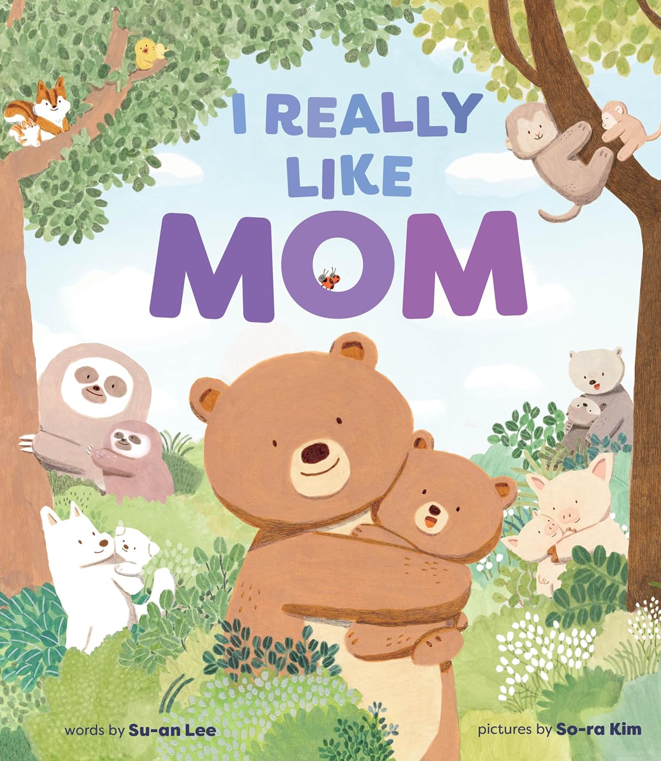 I Really Like Mom (Hardcover)