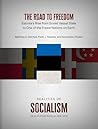 The Road to Freedom: Estonia’s Rise from Soviet Vassal State to One of the Freest Nations on Earth (Realities of Socialism)