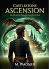 Castlestone: Ascension (The Dragon's Promise Saga #1)