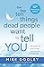 The Top Ten Things Dead People Want to Tell YOU: Answers to Inspire the Adventure of Your Life