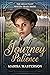A Journey for Patience: The Reluctant Wagon-Train Bride-Book 14