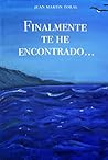Finalmente te he ...