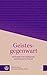 Geistesgegenwart: Spiritual...