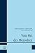 Vom Ort Des Menschen (Erkenntnis Und Glaube / Schriften Der Evangelischen Forschungsakademie Nf (Eug), 53) (German Edition)