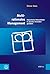 Multirationales Management:...