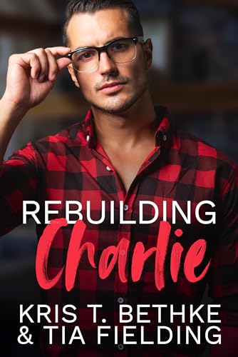 Rebuilding Charlie (Black Dog Inn #1)