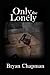 Only The Lonely
