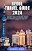 SEOUL TRAVEL GUIDE 2024: Ex...