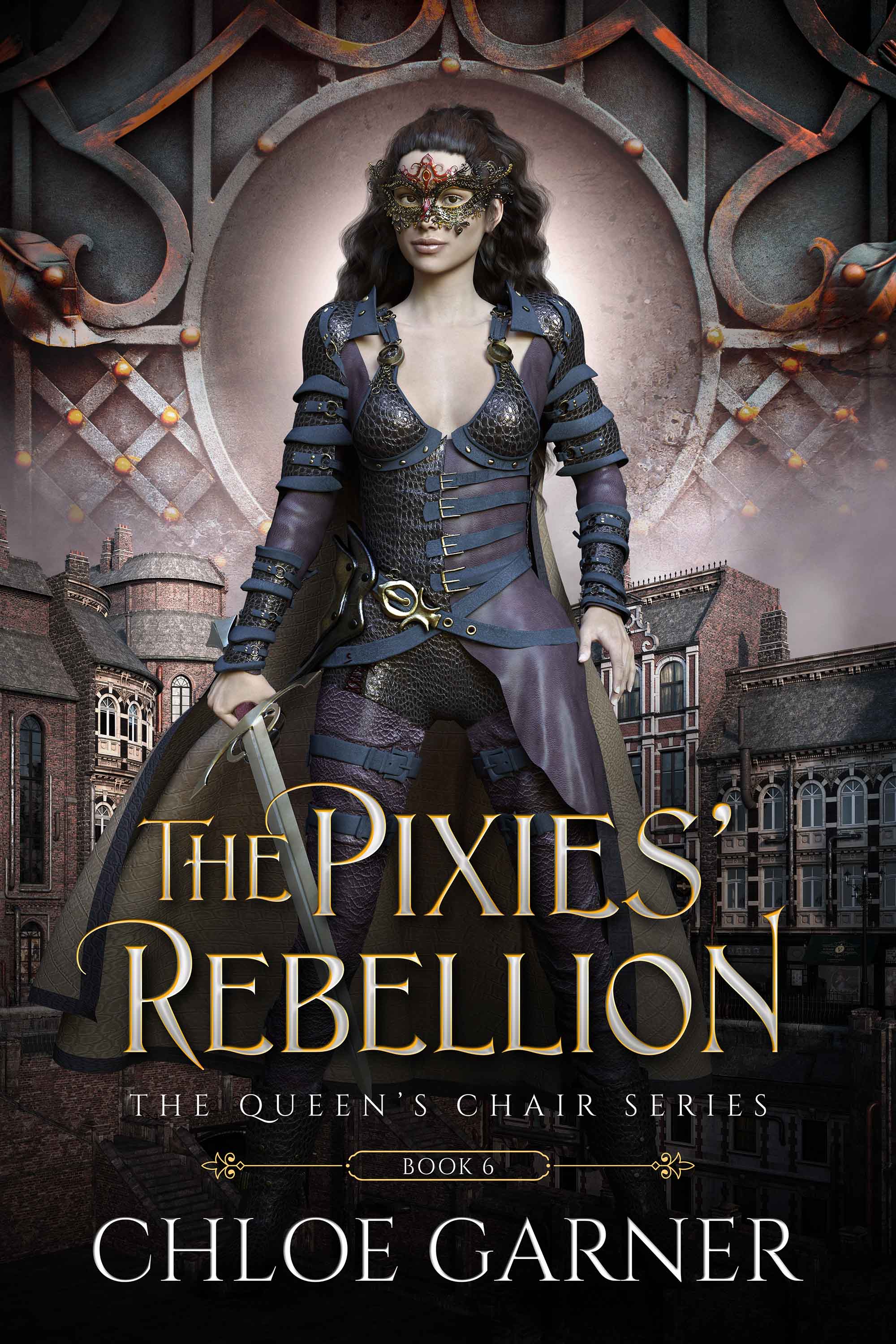 The Pixies' Rebellion (The Queen's Chair, #6)