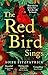 The Red Bird Sings: A chilling and gripping historical gothic fiction debut, winner of the Kate O'Brien Award 2024*