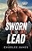 Sworn to Lead (Sworn Navy SEALs Book 1) by Charlee James