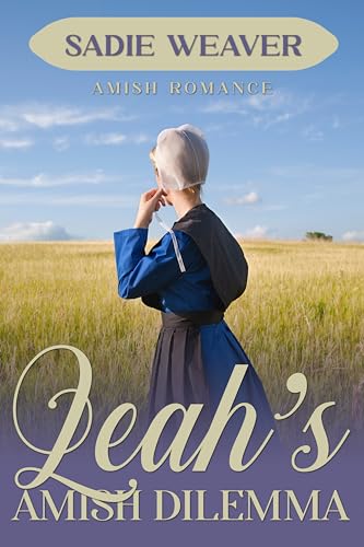 Leah's Amish Dilemma (Amish of Cedar Creek)
