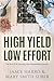 High Yield Low Effort: The ...
